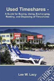 Used Timeshares libro in lingua di Lacy Lee W.
