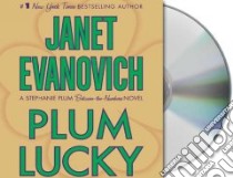 Plum Lucky (CD Audiobook) libro in lingua di Evanovich Janet, King Lorelei (NRT)