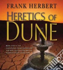 Heretics of Dune (CD Audiobook) libro in lingua di Herbert Frank, Vance Simon (NRT), Brick Scott (NRT), Kellgren Katherine (NRT)
