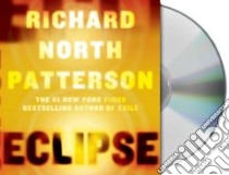 Eclipse (CD Audiobook) libro in lingua di Patterson Richard North, James Peter Francis (NRT)