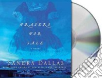 Prayers for Sale (CD Audiobook) libro in lingua di Dallas Sandra, Reed Maggi-Meg (NRT)