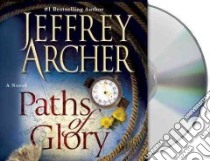 Paths of Glory (CD Audiobook) libro in lingua di Archer Jeffrey, Allam Roger (NRT)