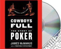 Cowboys Full (CD Audiobook) libro in lingua di McManus James, Wyman Oliver (NRT)