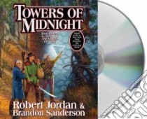 Towers of Midnight (CD Audiobook) libro in lingua di Jordan Robert, Sanderson Brandon, Reading Kate (NRT), Kramer Michael (NRT)