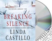 Breaking Silence (CD Audiobook) libro in lingua di Castillo Linda, McInerney Kathleen (NRT)
