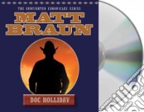 Doc Holliday (CD Audiobook) libro in lingua di Braun Matt