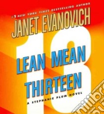 Lean Mean Thirteen (CD Audiobook) libro in lingua di Evanovich Janet, King Lorelei (NRT)