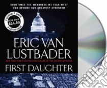 First Daughter (CD Audiobook) libro in lingua di Lustbader Eric, Ferrone Richard (NRT)
