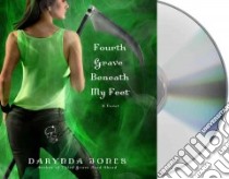 Fourth Grave Beneath My Feet (CD Audiobook) libro in lingua di Jones Darynda, King Lorelei (NRT)