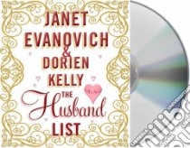 The Husband List (CD Audiobook) libro in lingua di Evanovich Janet, Kelly Dorien, King Lorelei (NRT)