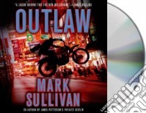 Outlaw (CD Audiobook) libro in lingua di Sullivan Mark, Gurner Jeff (NRT)