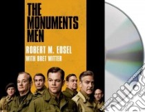 The Monuments Men (CD Audiobook) libro in lingua di Edsel Robert M., Witter Bret (CON), Davidson Jeremy (NRT)