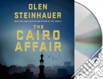 The Cairo Affair (CD Audiobook) libro in lingua di Steinhauer Olen, Ballerini Edoardo (NRT)