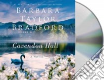 Cavendon Hall (CD Audiobook) libro in lingua di Bradford Barbara Taylor, Bentinck Anna (NRT)