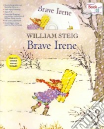 Brave Irene libro in lingua di Steig William, Streep Meryl (NRT)