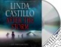 After the Storm (CD Audiobook) libro in lingua di Castillo Linda, McInerney Kathleen (NRT)