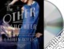 The Other Daughter (CD Audiobook) libro in lingua di Willig Lauren, Barber Nicola (NRT)