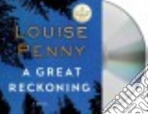 A Great Reckoning (CD Audiobook) libro in lingua di Penny Louise, Bathurst Robert (NRT)
