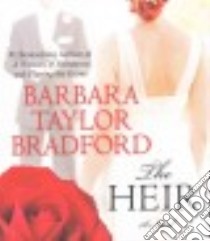 The Heir (CD Audiobook) libro in lingua di Bradford Barbara Taylor, Lee John (NRT)