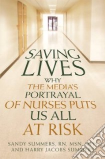 Saving Lives libro in lingua di Summers Sandy, Summers Harry Jacobs