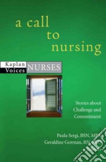 A Call to Nursing libro in lingua di Sergi Paula (EDT), Gorman Geraldine (EDT)