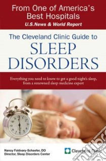 The Cleveland Clinic Guide to Sleep Disorders libro in lingua di Foldvary-schaefer Nancy