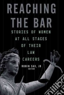 Reaching the Bar libro in lingua di Sax Robin (EDT)