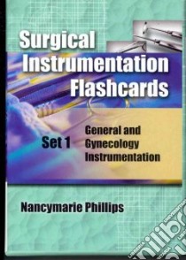 Surgical Instrumentation Flashcards Set 1 libro in lingua di Phillips Nancymarie