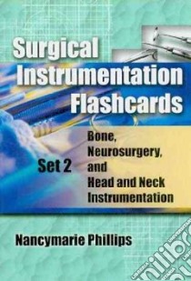 Surgical Instrument Flashcards Set 2 libro in lingua di Phillips Nancymarie