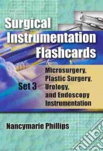 Surgical Instrument Flashcards Set 3 libro in lingua di Phillips Nancymarie