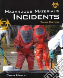 Hazardous Materials Incidents libro in lingua di Hawley Chris