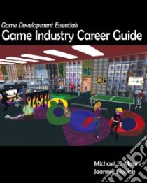 Game Development Essentials libro in lingua di Moore Michael E., Novak Jeannie
