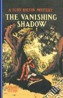 The Vanishing Shadow libro in lingua di Sutton Margaret, Doane Pelagie (ILT)