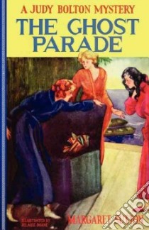 The Ghost Parade libro in lingua di Sutton Margaret, Doane Pelagie (ILT)