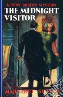 The Midnight Visitor libro in lingua di Sutton Margaret, Doane Pelagie (ILT)