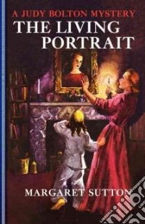 The Living Portrait libro in lingua di Sutton Margaret, Doane Pelagie (ILT)