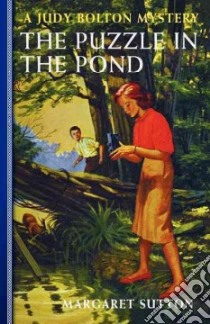 The Puzzle in the Pond libro in lingua di Sutton Margaret
