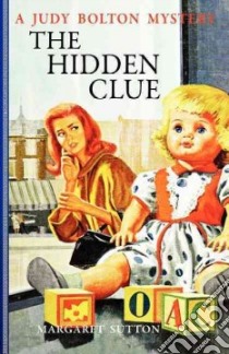 The Hidden Clue libro in lingua di Sutton Margaret, Doane Pelagie (ILT)