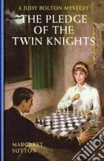 The Pledge of the Twin Knights libro in lingua di Sutton Margaret