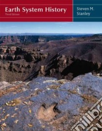 Earth System History libro in lingua di Steven Stanley