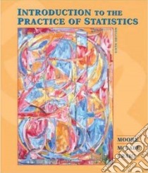 Introduction to the Practice of Statistics libro in lingua di Moore David S., McCabe George P., Craig Bruce A.