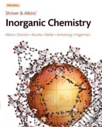 Inorganic Chemistry libro in lingua di Shriver Duward, Atkins P. W., Overton Tina (CON), Rourke Jonathan (CON), Weller Mark (CON)