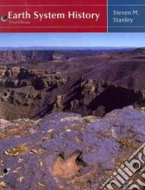 Earth System History + Ebook Access Card libro in lingua di Stanley Steven M.