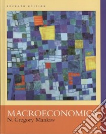 Macroeconomics libro in lingua di Mankiw N. Gregory, Kaufman Roger T.
