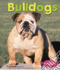 Bulldogs libro in lingua di Rake Jody Sullivan