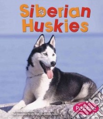 Siberian Huskies libro in lingua di Olson Gillia M.