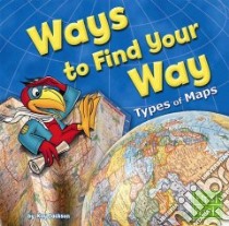 Ways to Find Your Way libro in lingua di Jackson Kay