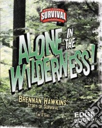 Alone in the Wilderness! libro in lingua di O'Shei Tim