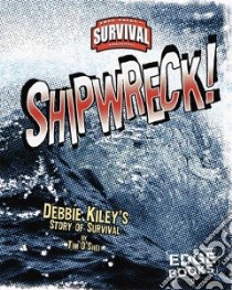 Shipwreck! libro in lingua di O'Shei Tim