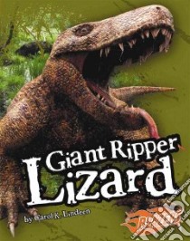 Giant Ripper Lizard libro in lingua di Lindeen Carol K.